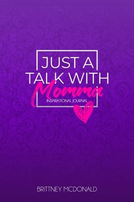 Just A Talk With Momma by McDonald, Brittney