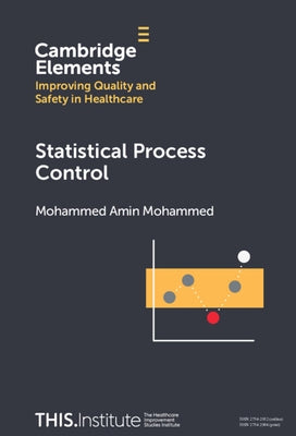 Statistical Process Control by Mohammed, Mohammed Amin
