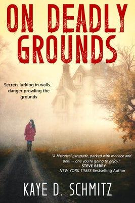 On Deadly Grounds by Schmitz, Kaye D.