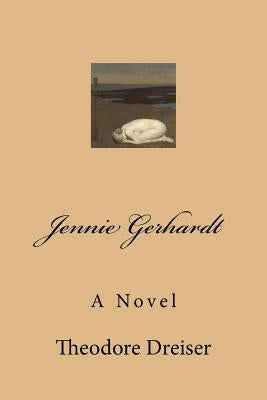 Jennie Gerhardt by Dreiser, Theodore