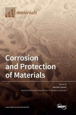 Corrosion and Protection of Materials by Cabrini, Marina