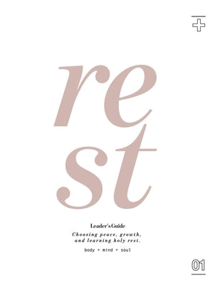 REST Leader's Guide by Eaton, Amy