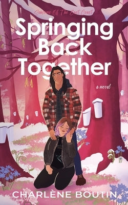 Springing Back Together by Boutin, Charlène