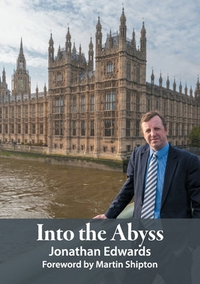 Into the Abyss by Edwards, Jonathan