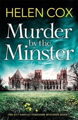 Murder by the Minster by Cox, Helen