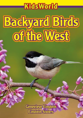 Backyard Birds of the West by Einstein, Genevieve