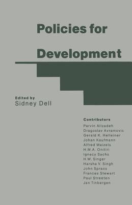 Policies for Development: Essays in Honour of Gamani Corea by Dell, Sidney