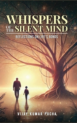 Whispers of the Silent Mind by Pucha, Vijay Kumar