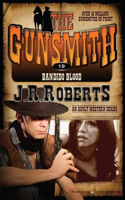 Bandido Blood by Roberts, J. R.