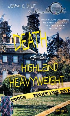 Death of a Highland Heavyweight, Volume 2 by Self, Jayne E.