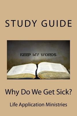 Why Do We Get Sick?: Student Guide by Lange, Linda