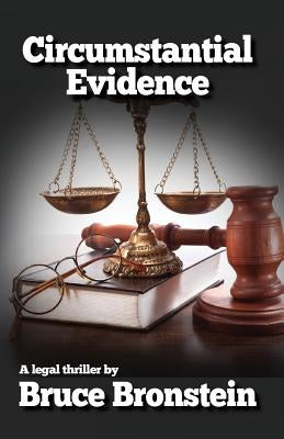 Circumstantial Evidence by Bronstein, Bruce