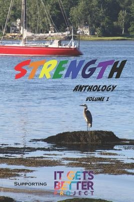 Strength Anthology Volume 1 by Rivers, River