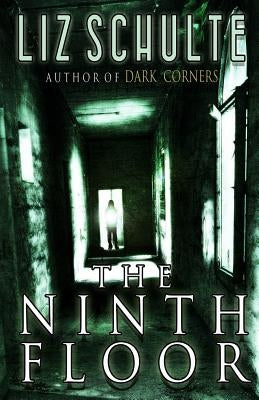 The Ninth Floor by Schulte, Liz