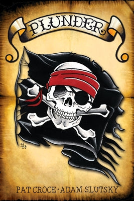 Plunder by Croce, Pat