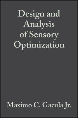 Design and Analysis of Sensory Optimization by Gacula, Maximo C.