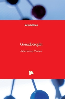Gonadotropin by Vizcarra, Jorge
