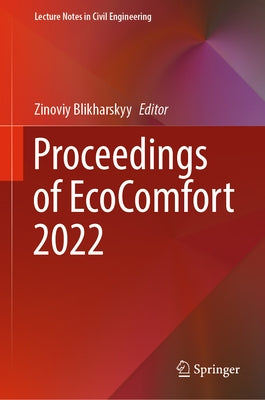 Proceedings of Ecocomfort 2022 by Blikharskyy, Zinoviy