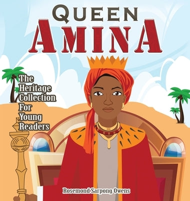 Queen Amina by Sarpong Owens, Rosemond