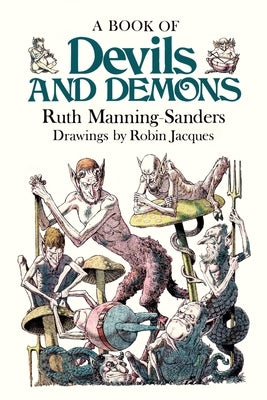 A Book of Devils and Demons by Manning-Sanders, Ruth