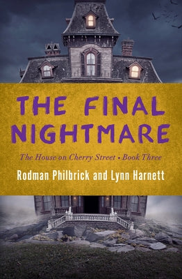 The Final Nightmare by Philbrick, Rodman