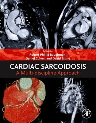 Cardiac Sarcoidosis: A Multi-Discipline Approach by Baughman, Robert Phillip