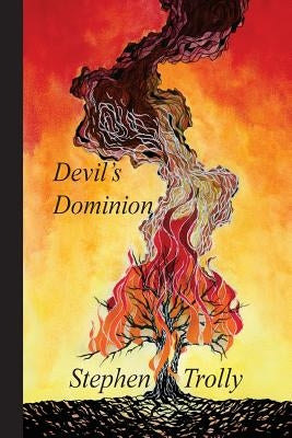 The Devil's Dominion by Trolly, Stephen