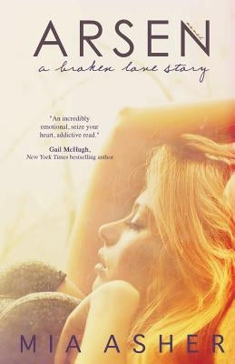 Arsen: a broken love story by Asher, Mia