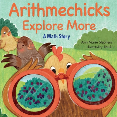 Arithmechicks Explore More: A Math Story by Stephens, Ann Marie