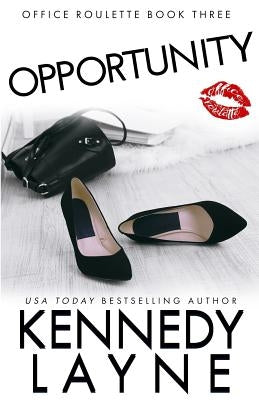 Opportunity by Layne, Kennedy