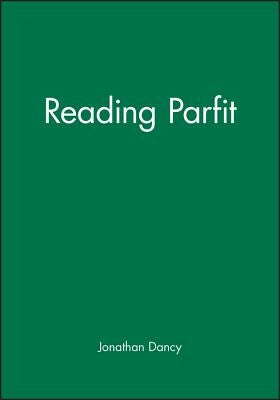 Reading Parfit by Dancy, Jonathan
