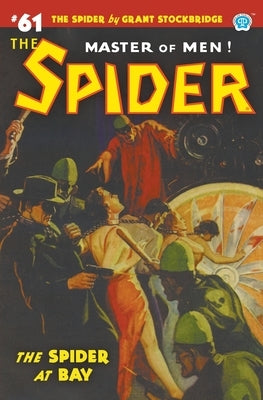 The Spider #61: The Spider at Bay by Page, Norvell W.