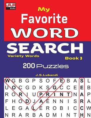 My Favorite Word Search Book 3 by Lubandi, J. S.