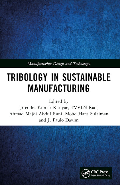 Tribology in Sustainable Manufacturing by Katiyar, Jitendra Kumar