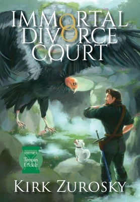Immortal Divorce Court Volume 6: Tempus F*ck It by Zurosky, Kirk
