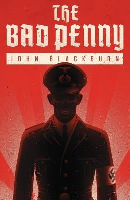 The Bad Penny by Blackburn, John