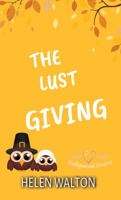 The Lust Giving by Walton, Helen