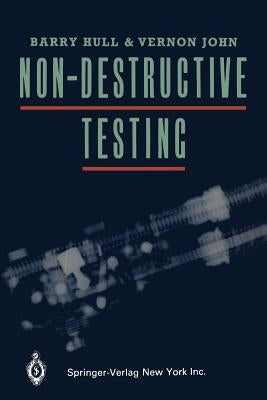 Non-Destructive Testing by Hull, B.