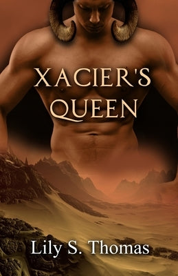 Xacier's Queen: SciFi Alien Romance by Thomas, Lily