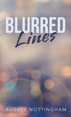 Blurred Lines by Nottingham, Audrey