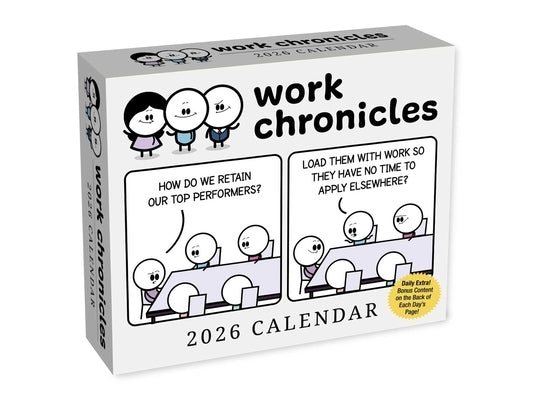 Work Chronicles 2026 Day-To-Day Calendar by , Bob