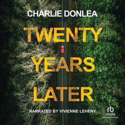 Twenty Years Later by Donlea, Charlie