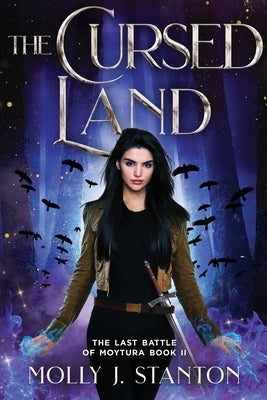 The Cursed Land by Stanton, Molly J.