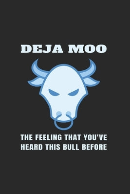 Deja Moo: Monthly Planner For Livestock Ranchers Or Farmers by Batinti, Johann