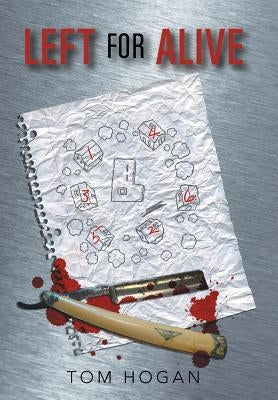 Left for Alive by Hogan, Tom