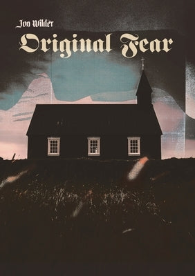 Original Fear by Wilder, Jon