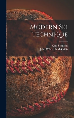 Modern Ski Technique by Schniebs, Otto