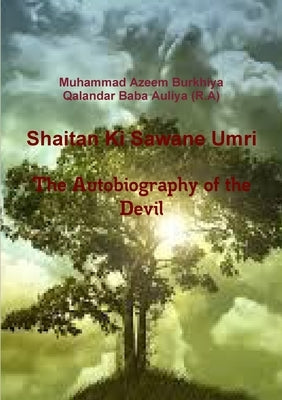 Shaitan Ki Sawane Umri - The Autobiography of the Devil by Burkhiya, Muhammad Azeem