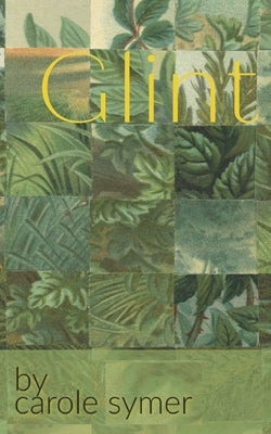 Glint by Symer, Carole