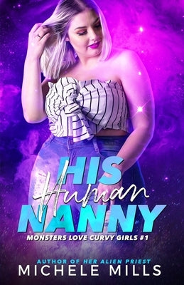 His Human Nanny by Mills, Michele